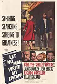 Let No Man Write My Epitaph