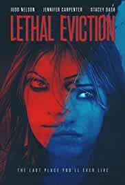 Lethal Eviction