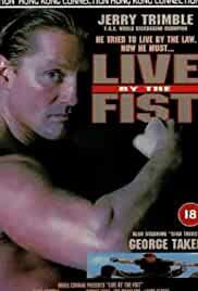 Live by the Fist