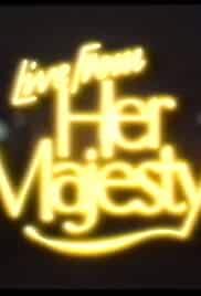 Live from Her Majesty's