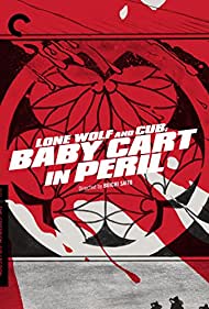 Lone Wolf and Cub: Baby Cart in Peril
