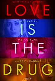 Love Is the Drug