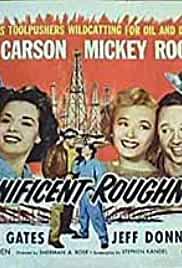 Magnificent Roughnecks