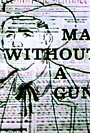 Man Without a Gun