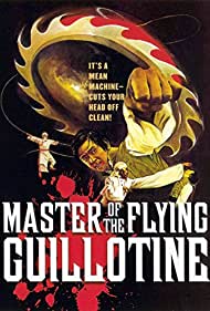 Master of the Flying Guillotine