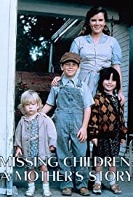Missing Children: A Mother's Story
