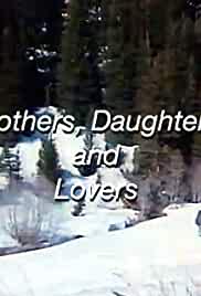 Mothers, Daughters and Lovers