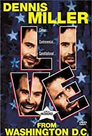 Mr. Miller Goes to Washington Starring Dennis Miller