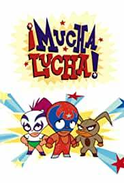 ¡Mucha Lucha!