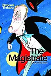 National Theatre Live: The Magistrate