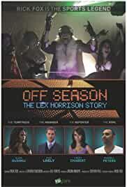 Off Season: Lex Morrison Story