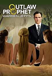 Outlaw Prophet: Warren Jeffs