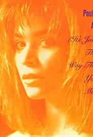 Paula Abdul: It's Just, the Way That You Love Me, Version 1