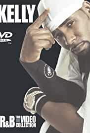 R. Kelly: The R. in R&B - The Video Collection