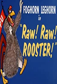 Raw! Raw! Rooster!