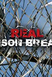 Real Prison Breaks