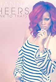 Rihanna: Cheers Drink to That