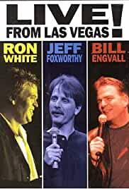 Ron White, Jeff Foxworthy & Bill Engvall: Live from Las Vegas!