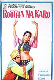 Rootha Na Karo