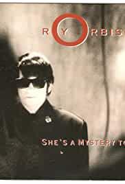 Roy Orbison: She's a Mystery to Me