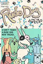 Rude Dog and the Dweebs