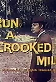 Run a Crooked Mile