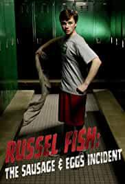 Russel Fish: The Sausage and Eggs Incident