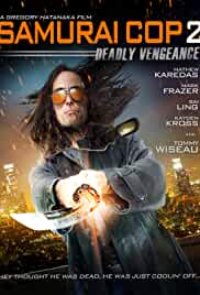 Samurai Cop 2: Deadly Vengeance