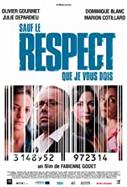 Sauf le respect que je vous dois