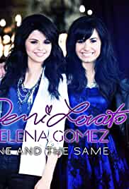 Selena Gomez & Demi Lovato: One and the Same