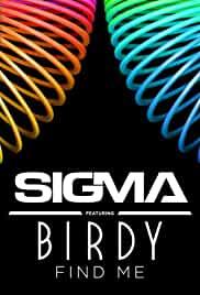 Sigma Feat. Birdy: Find Me