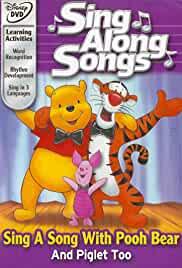 Sing Along Songs: Sing a Song with Pooh Bear and Piglet Too