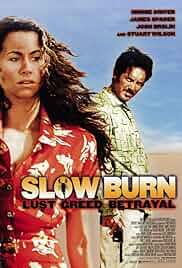 Slow Burn