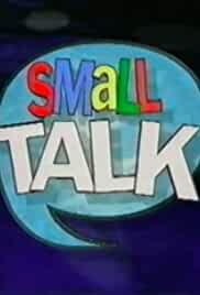 Small Talk