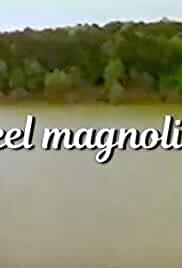 Steel Magnolias