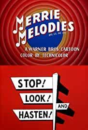 Stop! Look! And Hasten!