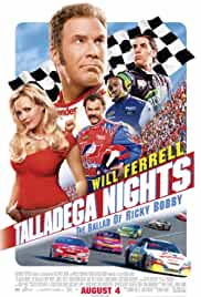 Talladega Nights: The Ballad of Ricky Bobby