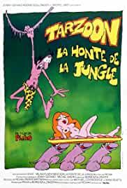 Tarzoon, la honte de la jungle