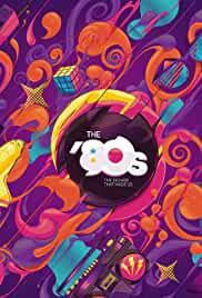 The '80s: The Decade That Made Us