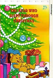 The Bear Who Slept Through Christmas