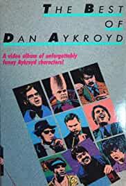The Best of Dan Aykroyd