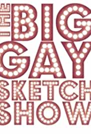 The Big Gay Sketch Show