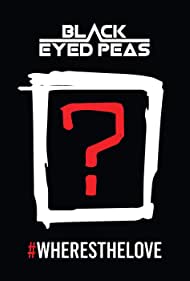 The Black Eyed Peas: #WHERESTHELOVE Feat. The World