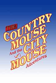 The Country Mouse and the City Mouse Adventures