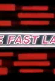 The Fast Lane