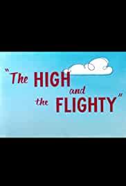 The High and the Flighty