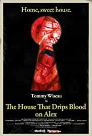 The House That Drips Blood on Alex