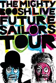 The Mighty Boosh Live: Future Sailors Tour