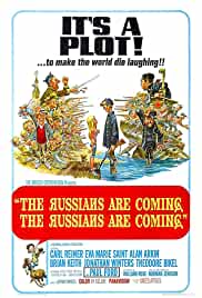 The Russians Are Coming! The Russians Are Coming!