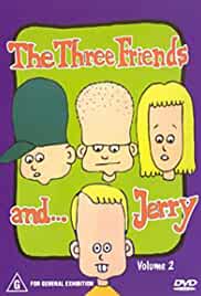 The Three Friends... and Jerry